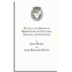 Burke's Extinct and Dormant Baronetcies of England, Ireland, and Scotland