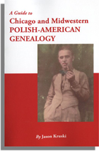 A Guide to Chicago and Midwestern Polish-American Genealogy