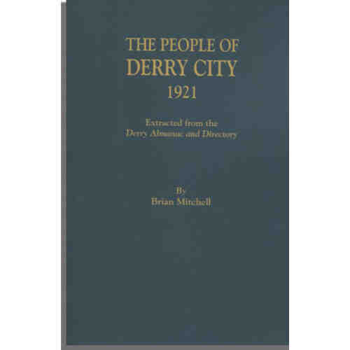 The People of Derry City, 1921