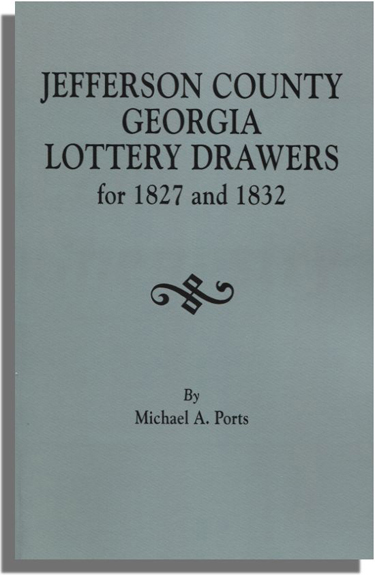 Jefferson County, Georgia, Lottery Drawers for 1827 and 1832