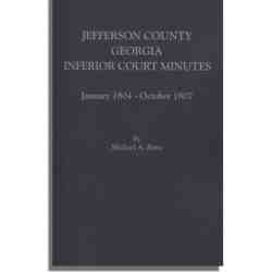 Jefferson County, Georgia, Inferior Court Minutes [Volume III], January 1804-October 1807