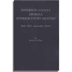 Jefferson County, Georgia, Inferior Court Minutes [Volume VI], July 1820-September 1835