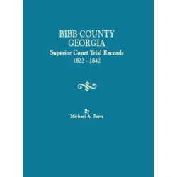 Bibb County, Georgia, Superior Court Trial Records