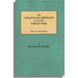 The Cincinnati Germans After the Great War. With a New Introduction