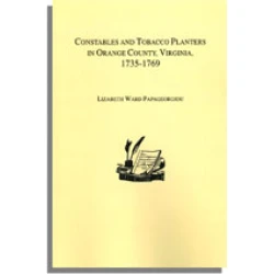 Constables and Tobacco Planters in Orange County, Virginia, 1735-1769