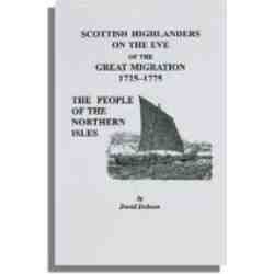 Scottish Highlanders on the Eve of the Great Migration, 1725-1775: The People of the Northern Isles