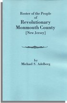 Roster of the People of Revolutionary Monmouth County [New Jersey]