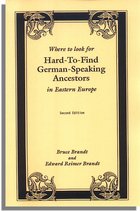 Where to Look for Hard-to-Find German-Speaking Ancestors in Eastern Europe