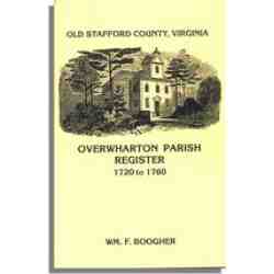 Old Stafford County, Virginia: Overwharton Parish Register, 1720-1760