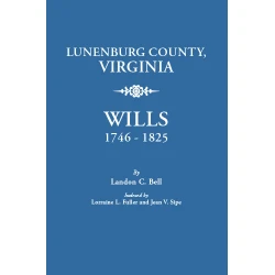 Lunenburg County, Virginia Wills 1746-1825