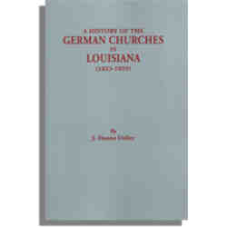 A History of the German Churches in Louisiana (1823-1893)