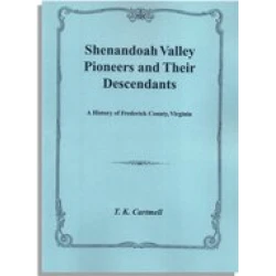 Shenandoah Valley Pioneers and Their Descendants