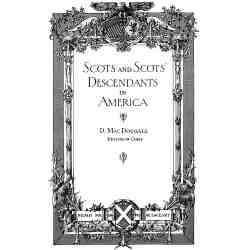 Scots and Scots' Descendants in America
