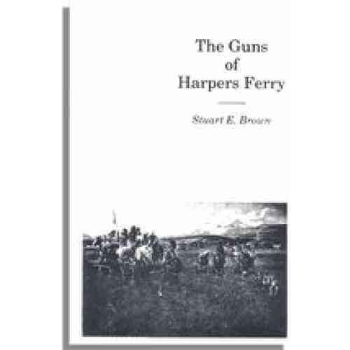 The Guns of Harpers Ferry