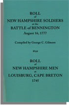 Roll of New Hampshire Soldiers At the Battle of Bennington, August 16, 1777