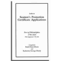 Index to Seamen's Protection Certificate Applications, Port of Philadelphia, 1796-1823