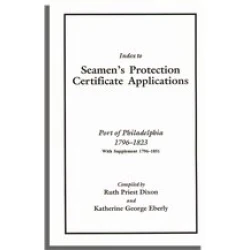 Index to Seamen's Protection Certificate Applications, Port of Philadelphia, 1796-1823