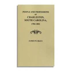 People and Professions of Charleston, South Carolina, 1782-1802