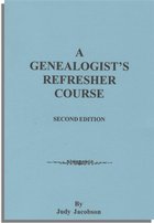 A Genealogist's Refresher Course