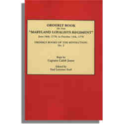 Orderly Book of the "Maryland Loyalists Regiment," June 18, 1778, to October 12, 1778