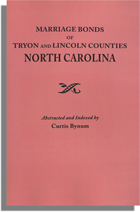 Marriage Bonds of Tryon and Lincoln Counties, North Carolina