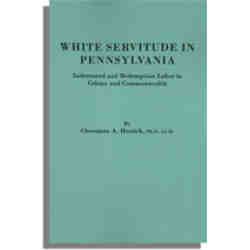 White Servitude in Pennsylvania