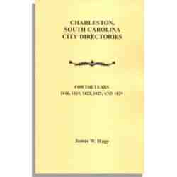 Charleston, South Carolina City Directories for the Years 1816, 1819, 1822, 1825, and 1829