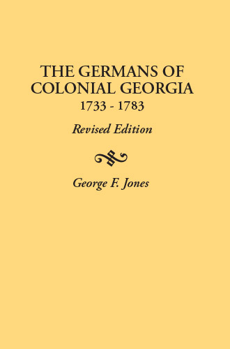 The Germans of Colonial Georgia, 1733-1783