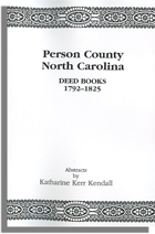Person County, North Carolina Deed Books 1792-1825