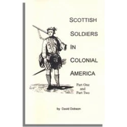 Scottish Soldiers in Colonial America