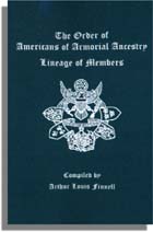 The Order of Americans of Armorial Ancestry. Lineage of Members