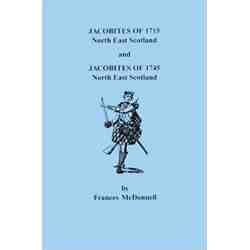 Jacobites of 1715 and 1745. North East Scotland