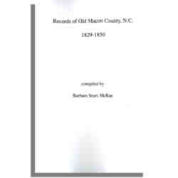Records of Old Macon County, North Carolina, 1829-1850