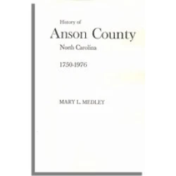 History of Anson County, North Carolina, 1750-1976