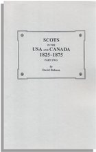 Scots in the USA and Canada, 1825-1875