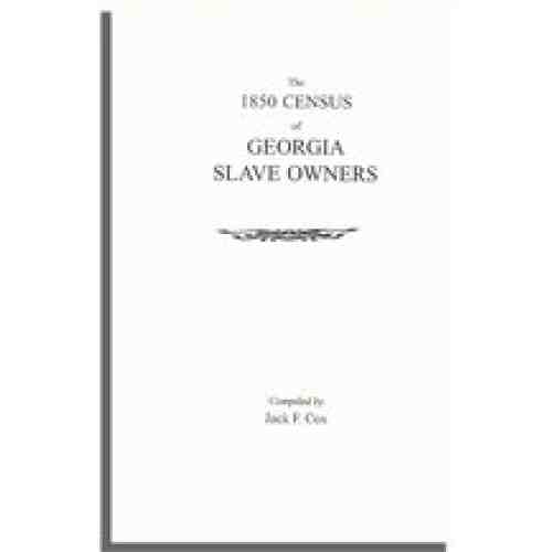 The 1850 Census of Georgia Slave Owners