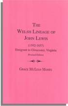 The Welsh Lineage of John Lewis (1592-1657), Emigrant to Gloucester, Virginia