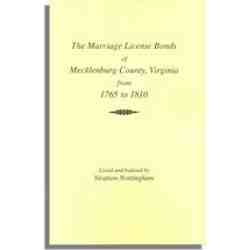 Marriages of Mecklenburg County [Virginia] from 1765 to 1810