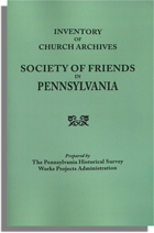 Inventory of Church Archives Society of Friends in Pennsylvania