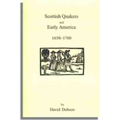 Scottish Quakers and Early America, 1650-1700