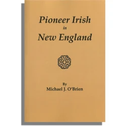 Pioneer Irish in New England