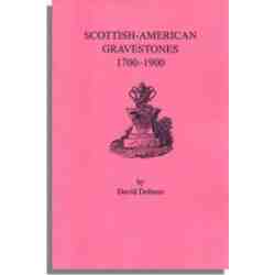 Scottish-American Gravestones, 1700-1900