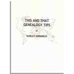 This and That Genealogy Tips