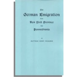 The German Emigration from New York Province into Pennsylvania