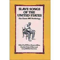 Slave Songs of the United States