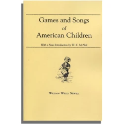 Games and Songs of American Children