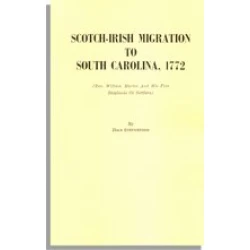 Scotch-Irish Migration to South Carolina, 1772