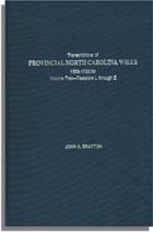 Transcription of Provincial North Carolina Wills, 1663-1729/30. Volume Two, Testators L-Z