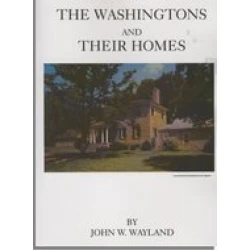 The Washingtons and Their Homes