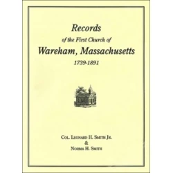 Records of the First Church of Wareham, Massachusetts, 1739-1891